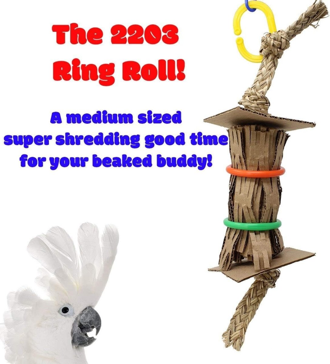 2203 Ring Roll 15" High by 4" Wide Large Parrot Shredder Cage Toy, Macaw, Amazon, Eclectus, and Similar